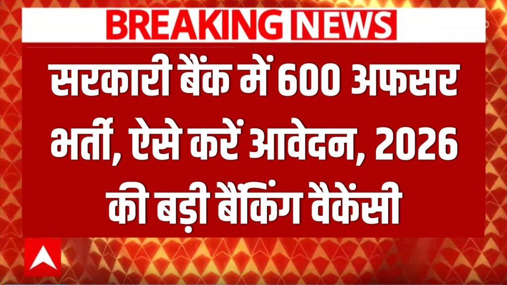 bank of maharashtra recruitment 2026 registration 600 apprentice post